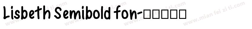 Lisbeth Semibold fon字体转换